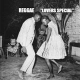 "Lovers Special"A Reggae selection