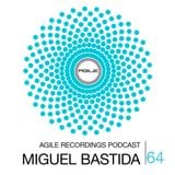 Agile Recordings Podcast 064 with Miguel Bastida