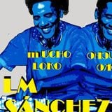 LM Sánchez - Mucho loko 2 hrs non stop live dj set