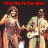 Take Me To The River: Ike & Tina Turner