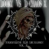 Dooky vs D-Chaos X - Todesflüche für die Massen Vol. II