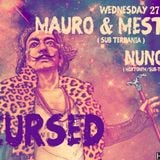 28/11/2013 Cursed with Nuno G and Guest Mauro Ferno