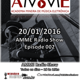 AMME Radio Show Episode 002 (20/01/2016)