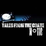 Tales From The Crate Radio Show #118 Part 01