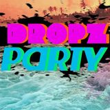 DROPZ Party #1 - Warmup Set