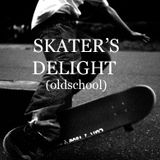Skater's Delight (oldschool)