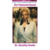 Your Sisters In Survival Featuring Dr. Dorothy Hooks - Part 1
