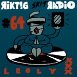 Riktig Skit Radio avsnitt 64 (med Leolyxxx)