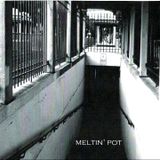 Meltin' Pot