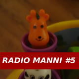 Radio Manni #5 (Dec '14)