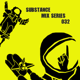 Substance Mix 032 // Svelt