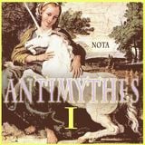 Antimythes I / Emission Ouïedire #34