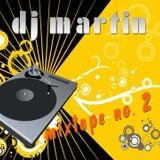 dj martin-mixtape no. 2
