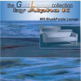 Dj Alpha K - theGoldLoungecollection/05.Blue & Purple Lounge