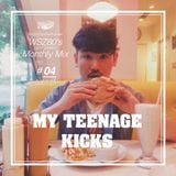 WSZ80 (LEF!!! CREW!!!) / Monthly Mix 2015 #04 -April- "MY TEENAGE KICKS"