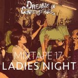 Mixtape 17: Ladies Night