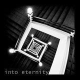 Into Eternity