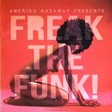 Freak The Funk!