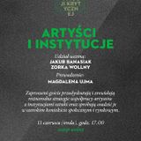 W stronę instytucji krytycznej ARTYŚCI I INSTYTUCJE