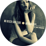 NU DISCO SOUL SIDE | AUTUMN 2014 | by James Barbadoro