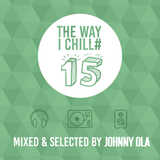 The way I chill #15 - No name