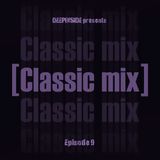CLASSIC MIX Episode 09