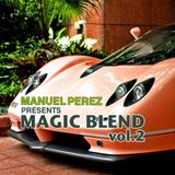 DJ MANUEL PEREZ - MAGIC BLEND vol.2