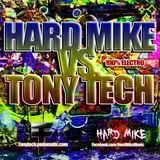 Hard Mike Vs. Tony Tech Mix (Hard Mike Mix)
