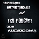 TsR-Podcast-006-Audiocoma