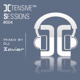 DJ Xavier - Xtensive Sessions #004_09.04.11