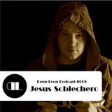 Deep Lyon Podcast #008 - Jesus Soblechero