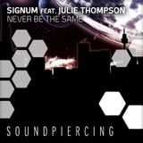 Signum Feat Julie Thompson - Never Be The Same (Extended Mix)