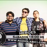 Héroes 19-07-14 en Radio LaBici
