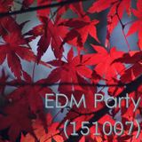 EDM Party - 151007