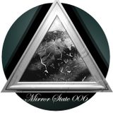 Subliminal Sessions Exclusive Mix 006 - Mirror State