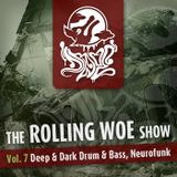 The Rolling Woe Show Vol. 7