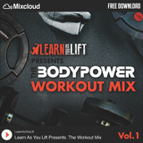 The Bodypower Workout Mix (Vol.1) - Mixed By @LearnAsYouLift