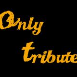 #1 Only Tribute - Pasquale Frascella / Vito Moretti