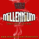 SHANE TALON - MILLENNIUM SOCA MIX (2000 - 2003)