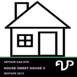 Arthur van Dyk - House Sweet House V Mixtape