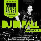 Di Paul - The Story So Far MIXCAST #14