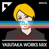 ⊿ YASUTAKA WORKS 2015 MiX!