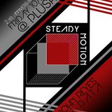 DJ Data Live at Steady Motion 2 year Anniversary - Plush ATX