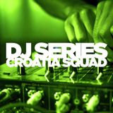 DJ Series: Croatia Squad