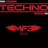 REAL FUCKING TECHNO - SESSION 90 - GUEST DJ LARRY PEACE