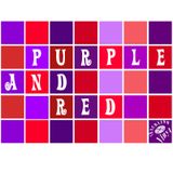 Purple and Red