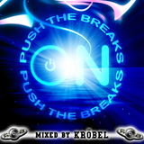 Kröbel - Push the Breaks ON!