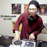 DJ-Matsusaki 1st Mix!