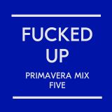 Fucked Up Primavera mix 1, for Loud And Quiet