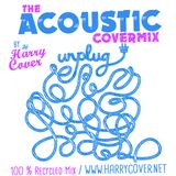 Dj Harry Cover - Covermix - Acoustic